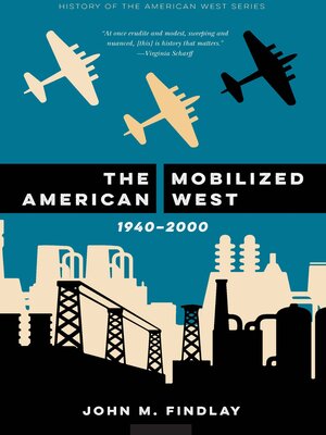 cover image of The Mobilized American West, 1940–2000